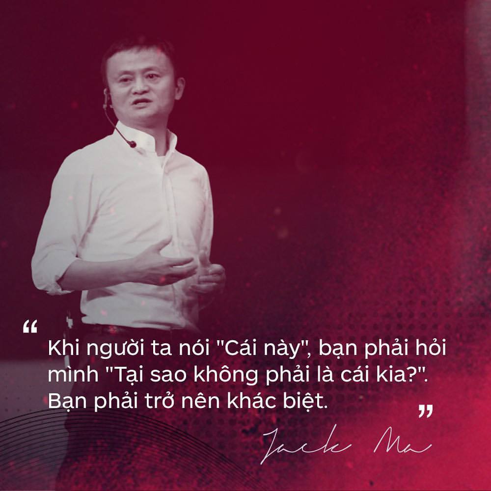 Jack Ma, triết lý kinh doanh của Jack Ma, tư duy thành công của Jack Ma